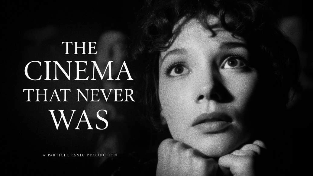 The Cinema That Never Was poster